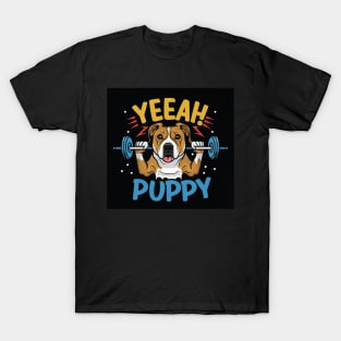 Yeeah puppy T-Shirt